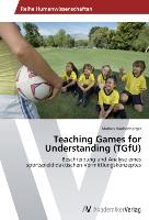 Teaching Games for Understanding (TGfU)