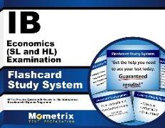 Ib Economics (SL and Hl) Examination Flashcard Study System: Ib Test Practice Questions & Review for the International Baccalaureate Diploma Programme