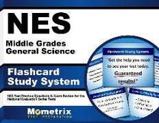 NES Middle Grades General Science Flashcard Study System: NES Test Practice Questions & Exam Review for the National Evaluation Series Tests