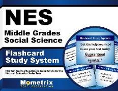 NES Middle Grades Social Science Flashcard Study System: NES Test Practice Questions & Exam Review for the National Evaluation Series Tests