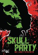 Skull Party, Band 3