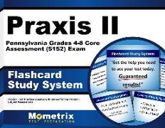 Praxis II Pennsylvania Grades 4-8 Core Assessment (5152) Exam Flashcard Study System