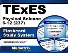 TExES Physical Science 6-12 (237) Flashcard Study System: TExES Test Practice Questions & Review for the Texas Examinations of Educator Standards