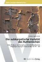 Die subkarpatische Varietät des Ruthenischen