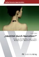 ¿Identität durch Narration?¿