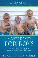 A Weekend for Boys