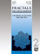 Fractals for the Classroom: Strategic Activities Volume Two