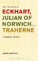 Non-Dualism in Eckhart, Julian of Norwich and Traherne: A Theopoetic Reflection