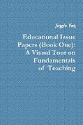 Educational Issue Papers (Book One)