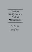 Product Life Cycles and Product Management