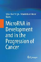 Microrna in Development and in the Progression of Cancer