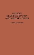 African Democratization and Military Coups