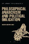 Philosophical Anarchism and Political Obligation