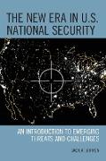 The New Era in U.S. National Security