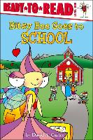 Bitsy Bee Goes to School: Ready-To-Read Level 1