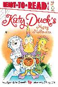 Katy Duck's Happy Halloween: Ready-To-Read Level 1