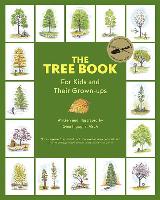 The Tree Book for Kids and Their Grown-Ups