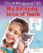 My Amazing Sense of Touch