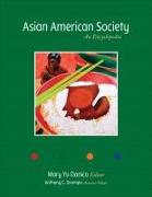 Asian American Society: An Encyclopedia
