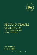 Second Temple Studies IV: Historiography and History