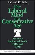 The Liberal Mind in a Conservative Age