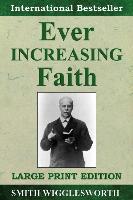 Ever Increasing Faith
