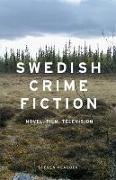 Swedish Crime Fiction PB: Novel, Film, Television