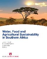 Water, Food and Agricultural Sustainability in Southern Africa