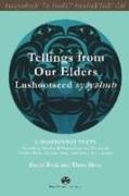 Tellings from Our Elders: Lushootseed Syeyehub