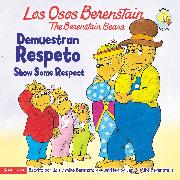 Los Osos Berenstain demuestran respeto / Show Some Respect