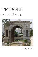 Tripoli: Portrait of a City