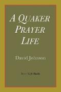 A Quaker Prayer Life