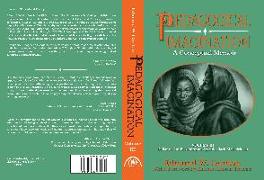 Pedagogical Imagination: Volume III: Defiance: On Becoming an Agentic Black Male Scholar