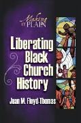 Liberating Black Church History