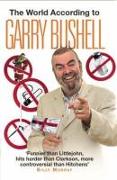 The World According to Garry Bushell