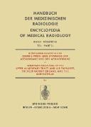 Röntgendiagnostik der Oberen Speise- und Atemwege, der Atemorgane und des Mediastinums / Roentgendiagnosis of the Upper Alimentary Tract and Air Passages, the Respiratory Organs, and the Mediastinum
