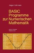 BASIC-Programme zur Numerischen Mathematik