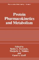 Protein Pharmacokinetics and Metabolism