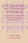 The Psychology and Physiology of Breathing