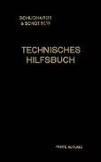 Schuchardt & Schütte¿s Technisches Hilfsbuch