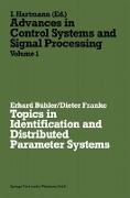 Topics in Identification and Distributed Parameter Systems