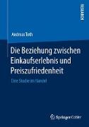 Die Beziehung zwischen Einkaufserlebnis und Preiszufriedenheit