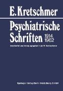 Psychiatrische Schriften 1914¿1962