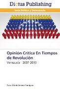 Opinión Crítica En Tiempos de Revolución