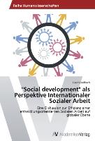 "Social development" als Perspektive Internationaler Sozialer Arbeit