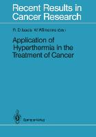 Application of Hyperthermia in the Treatment of Cancer