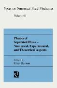 Physics of Separated Flows ¿ Numerical, Experimental, and Theoretical Aspects