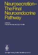 Neurosecretion - The Final Neuroendocrine Pathway