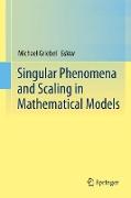 Singular Phenomena and Scaling in Mathematical Models