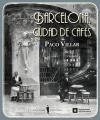 Barcelona, ciudad de cafés